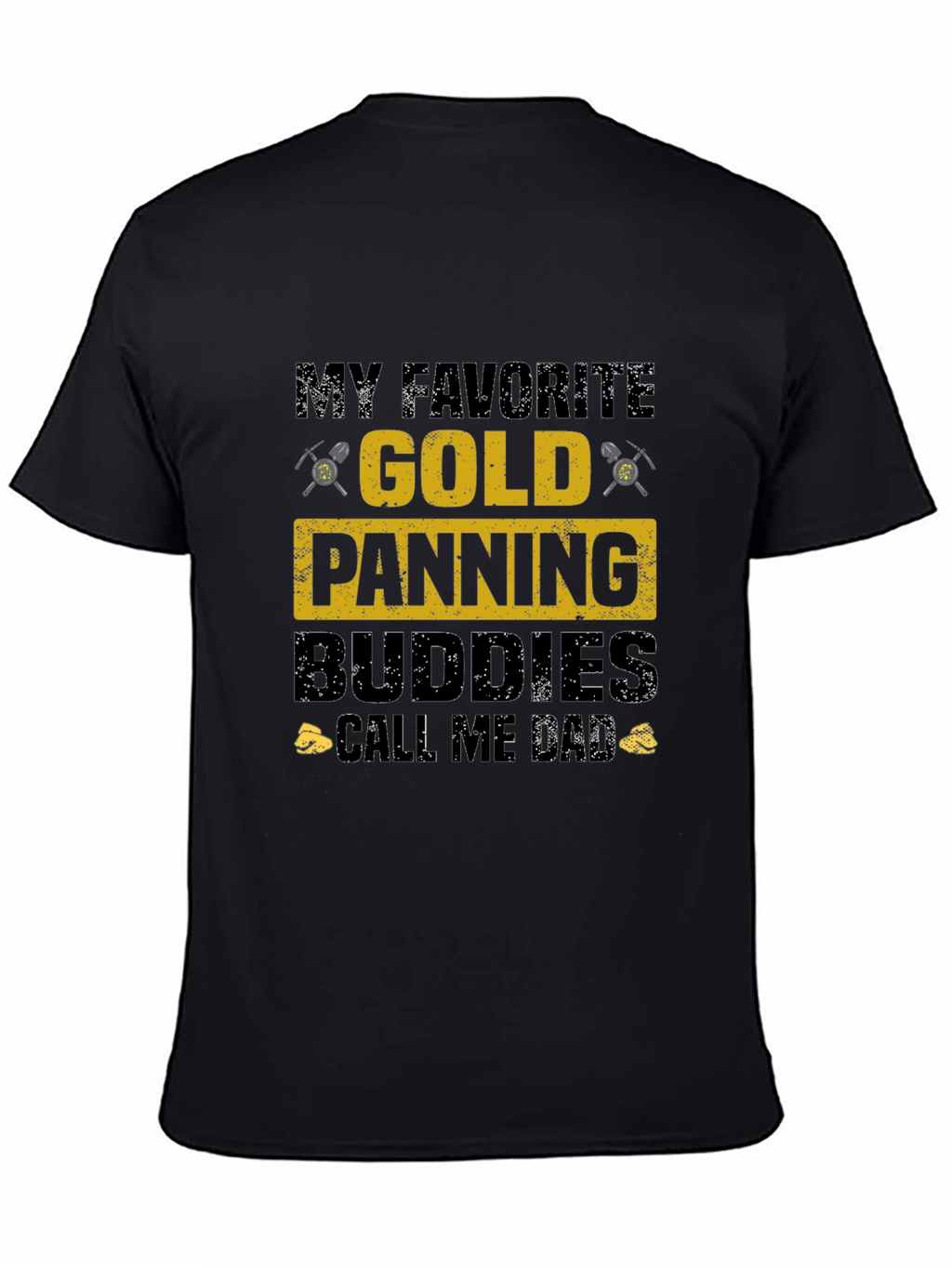 Gold Panning Buddies Dad T-Shirt