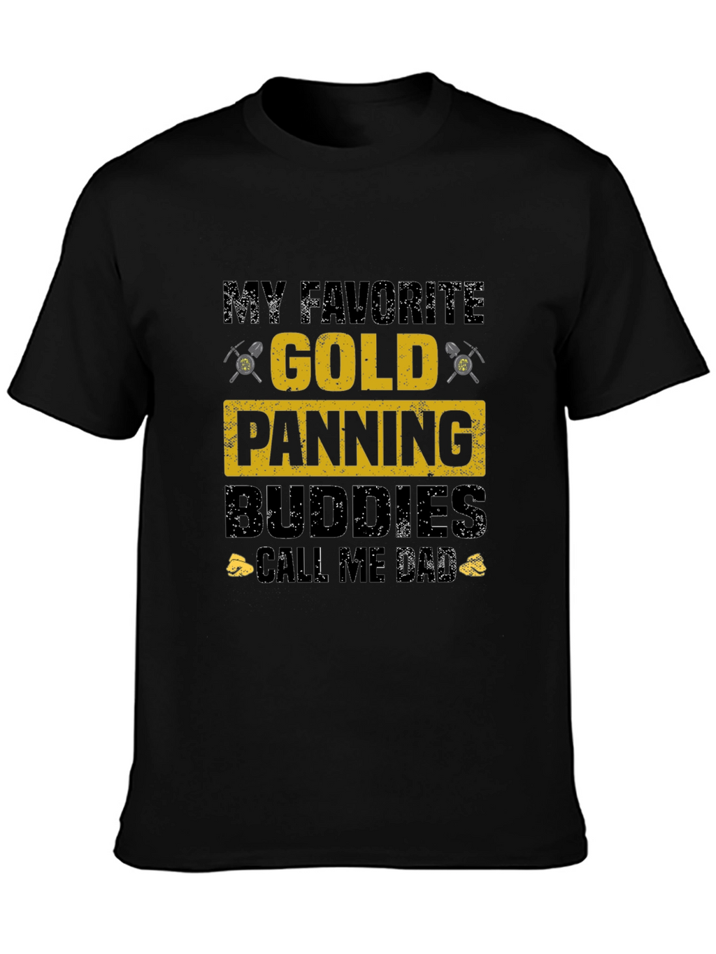 Gold Panning Buddies Dad T-Shirt