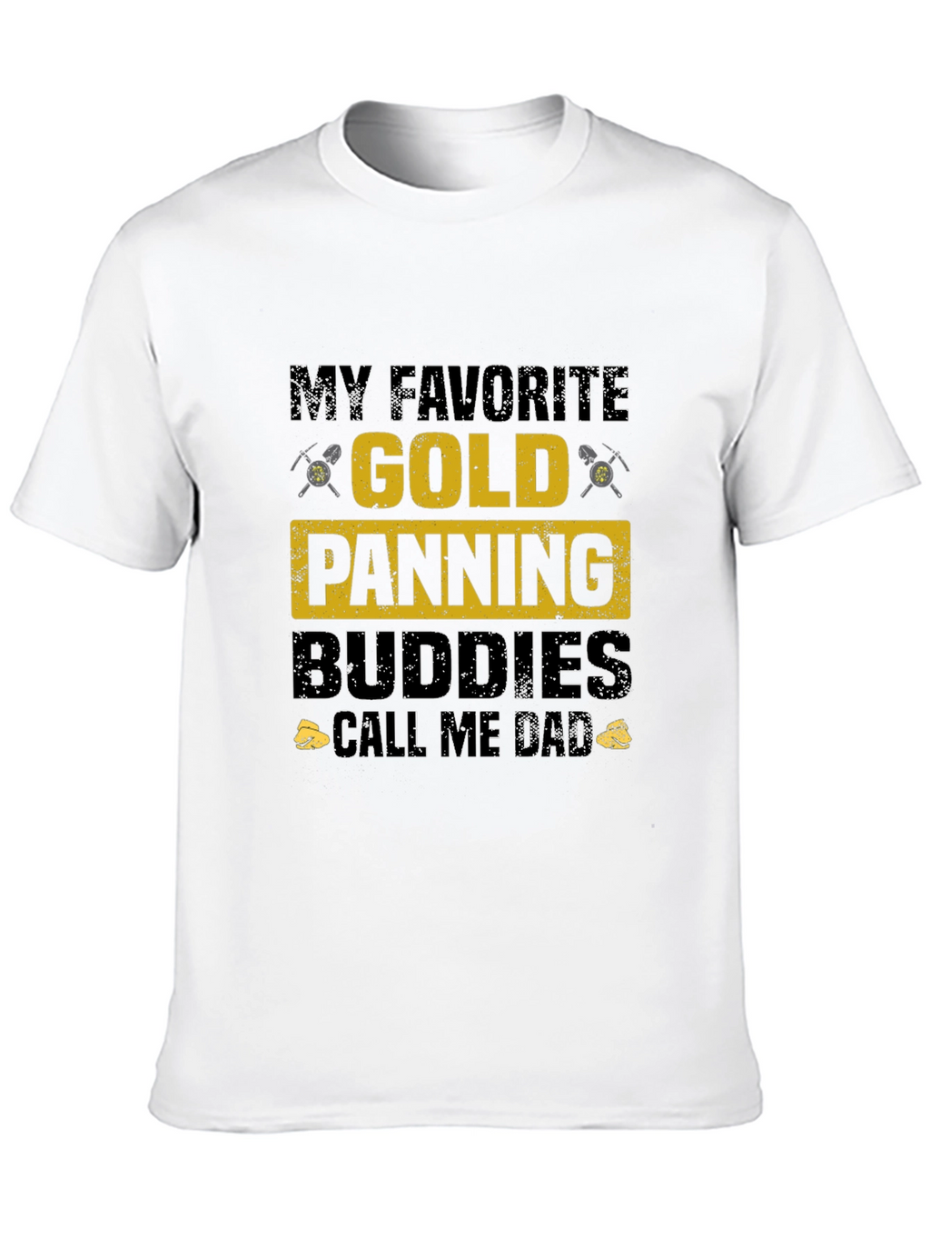 Gold Panning Buddies Dad T-Shirt
