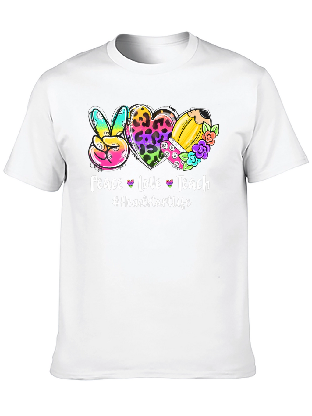 Peace Love Teach Graphic Tee - Headstart Life