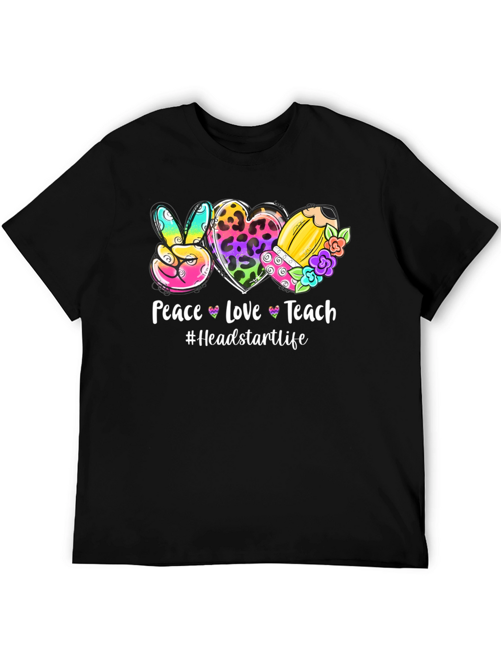 Peace Love Teach Graphic Tee - Headstart Life
