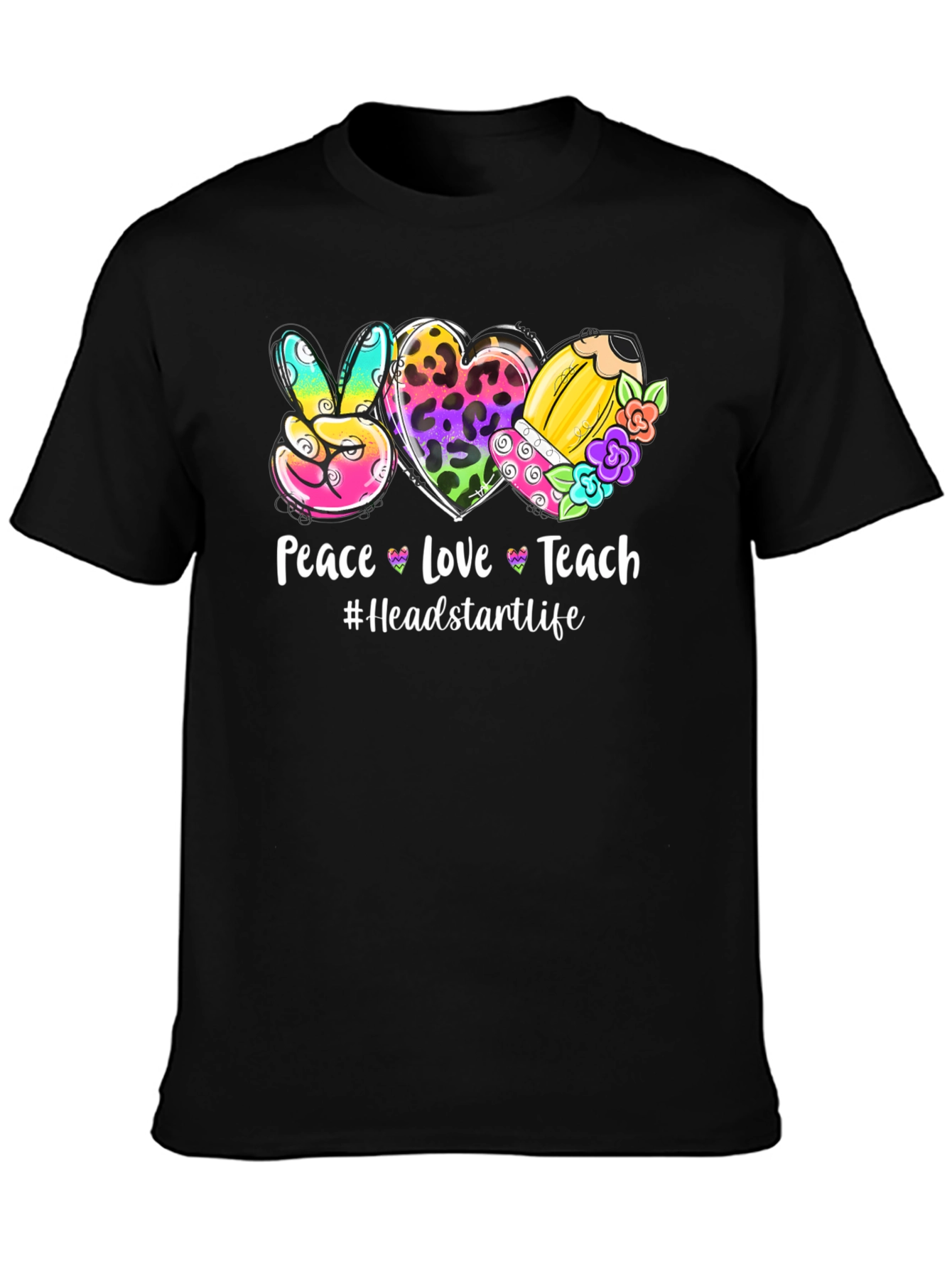Peace Love Teach Graphic Tee - Headstart Life