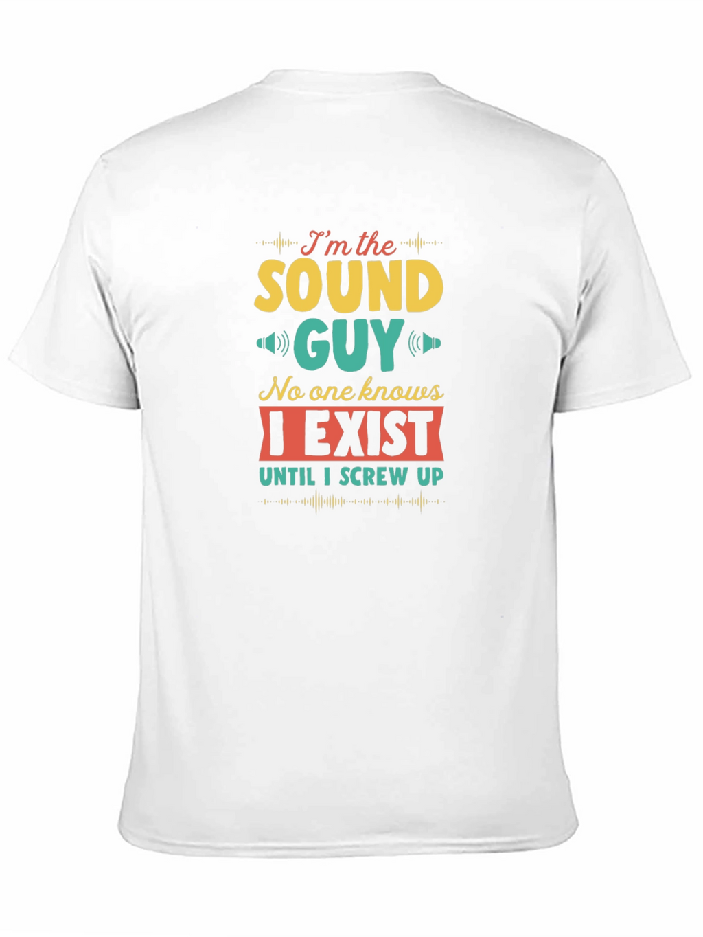 Sound Guy Funny T-Shirt