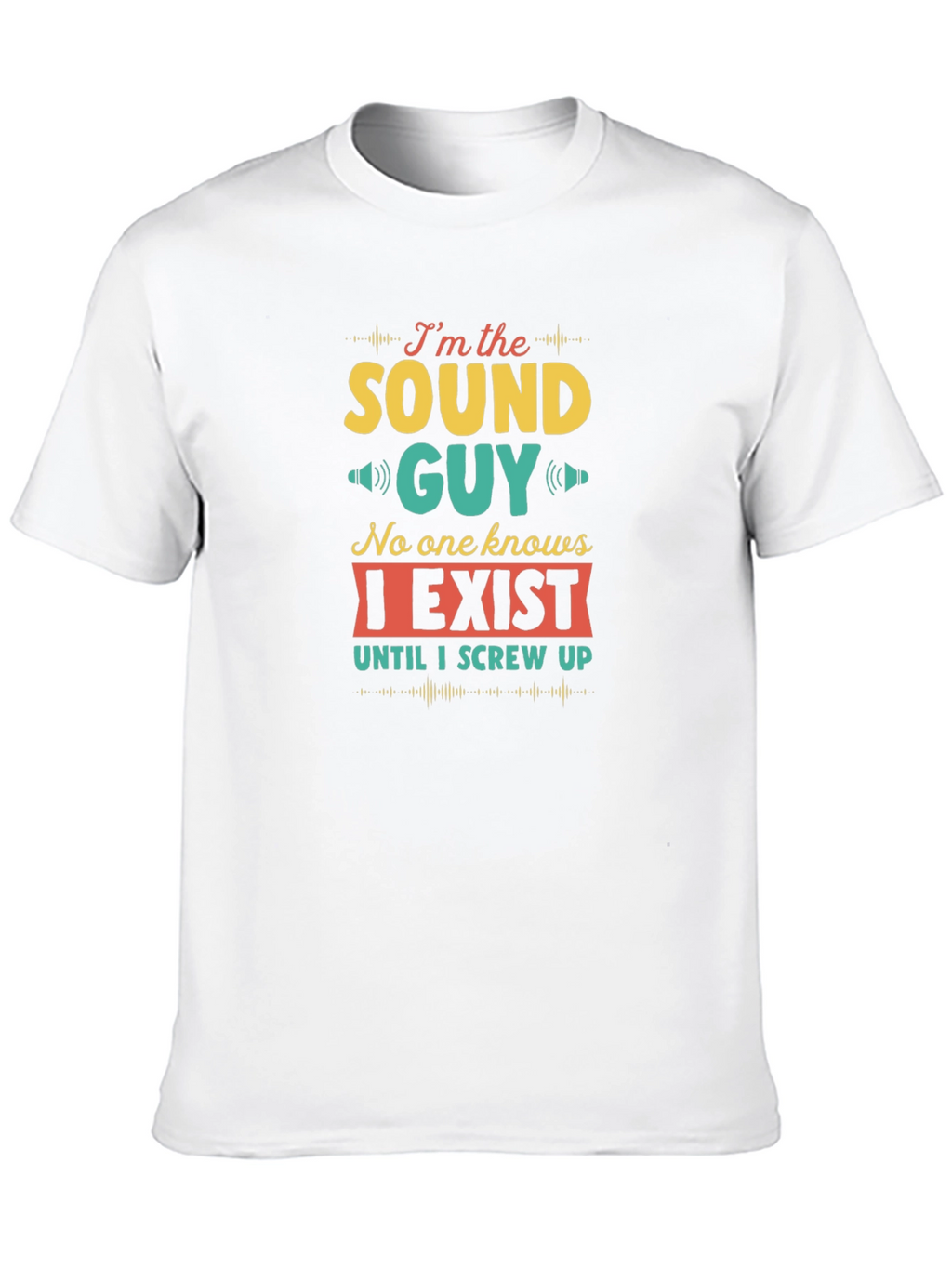 Sound Guy Funny T-Shirt