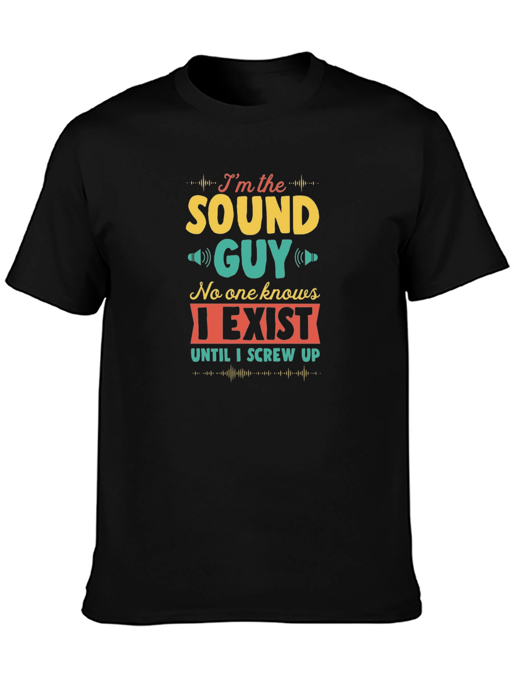 Sound Guy Funny T-Shirt