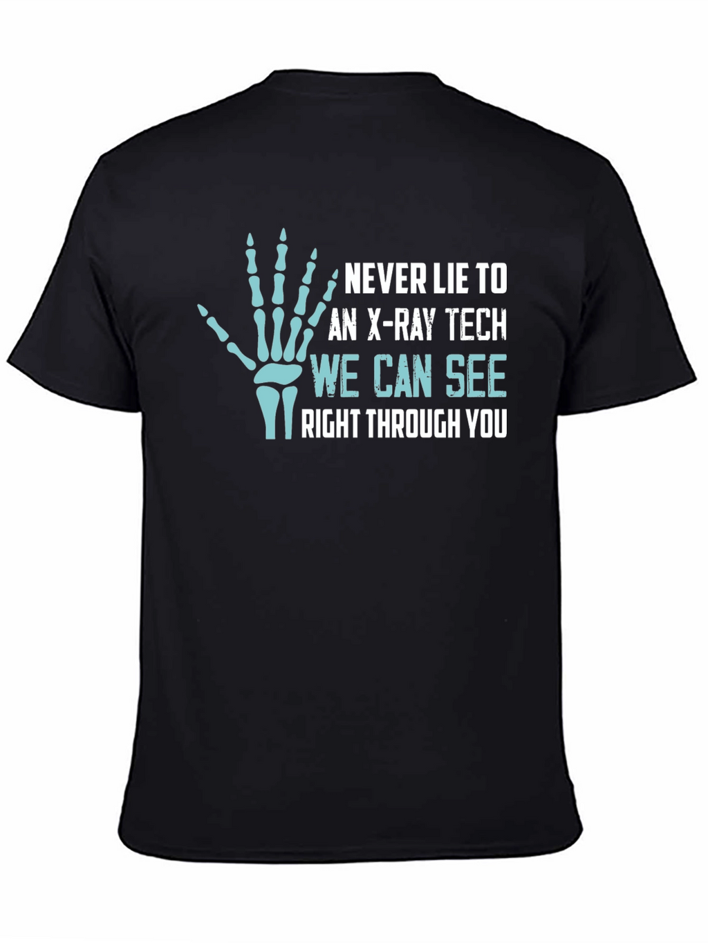 X-Ray Tech See Through You T-Shirt