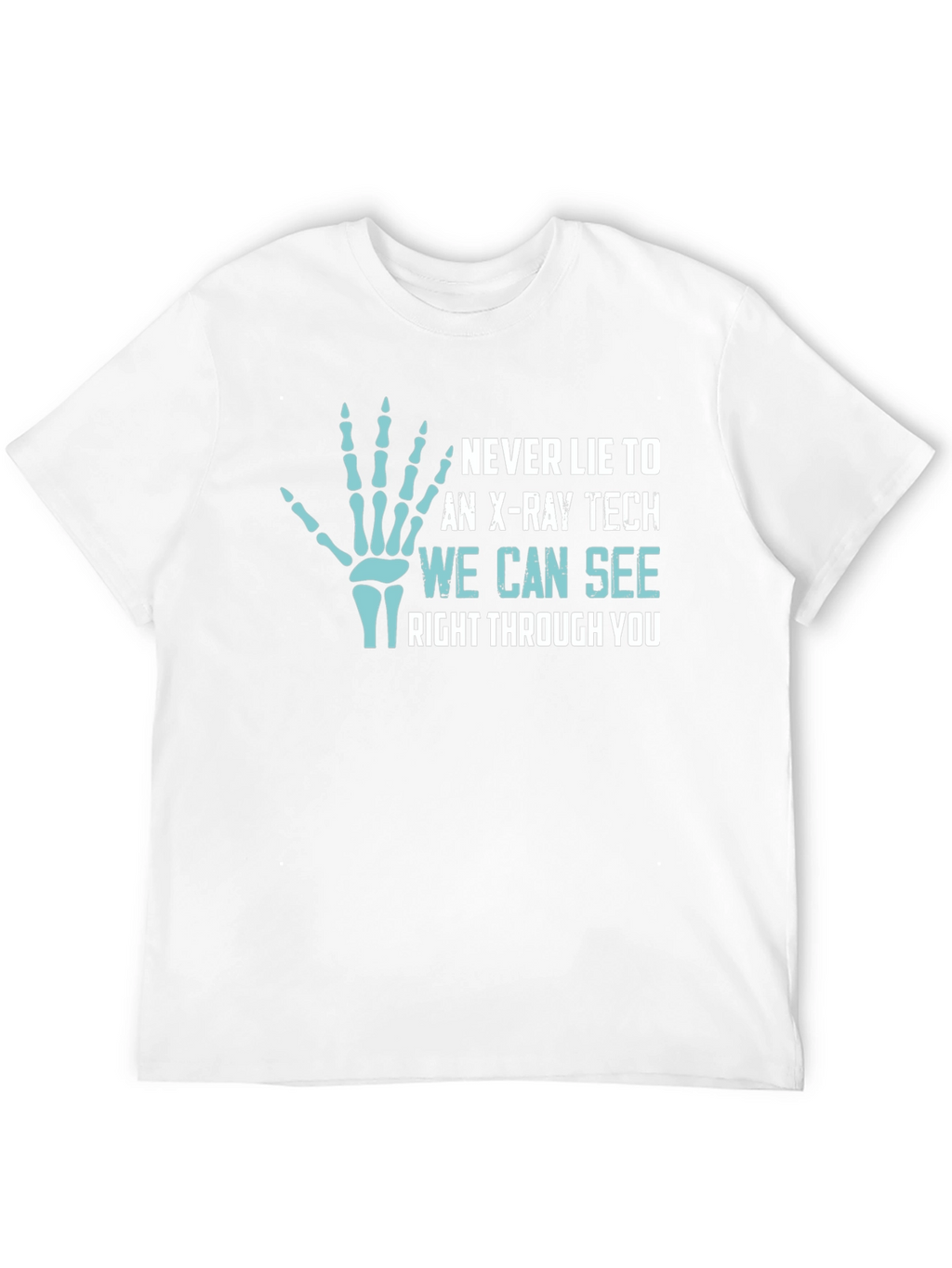 X-Ray Tech See Through You T-Shirt