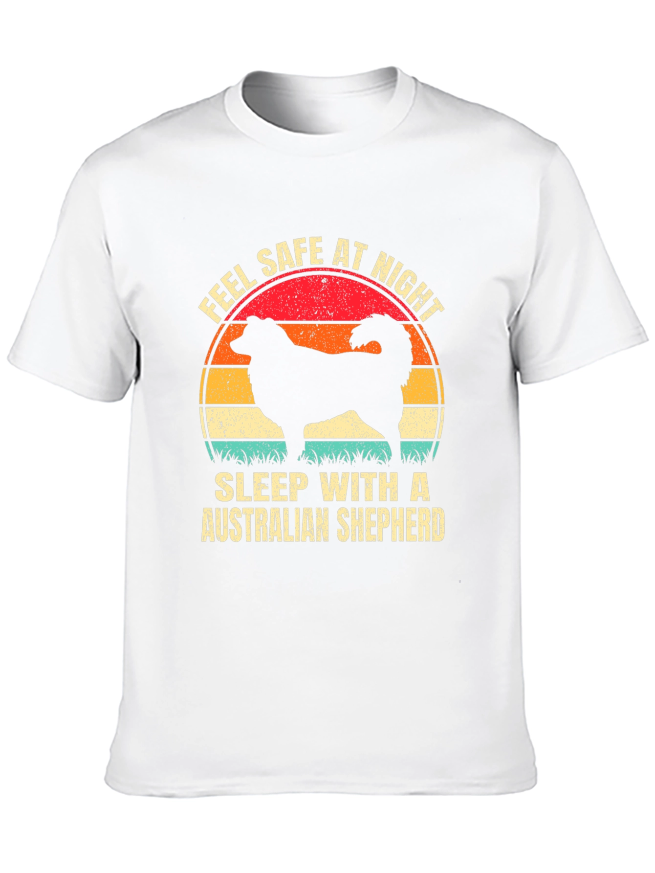 Feel Safe Australian Shepherd T-Shirt