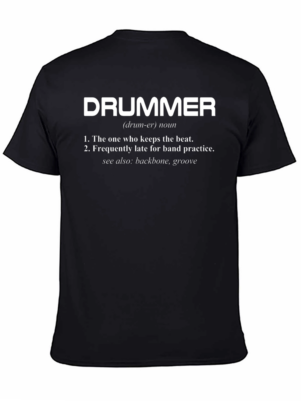 Drummer Definition T-Shirt - Funny Musician Tee
