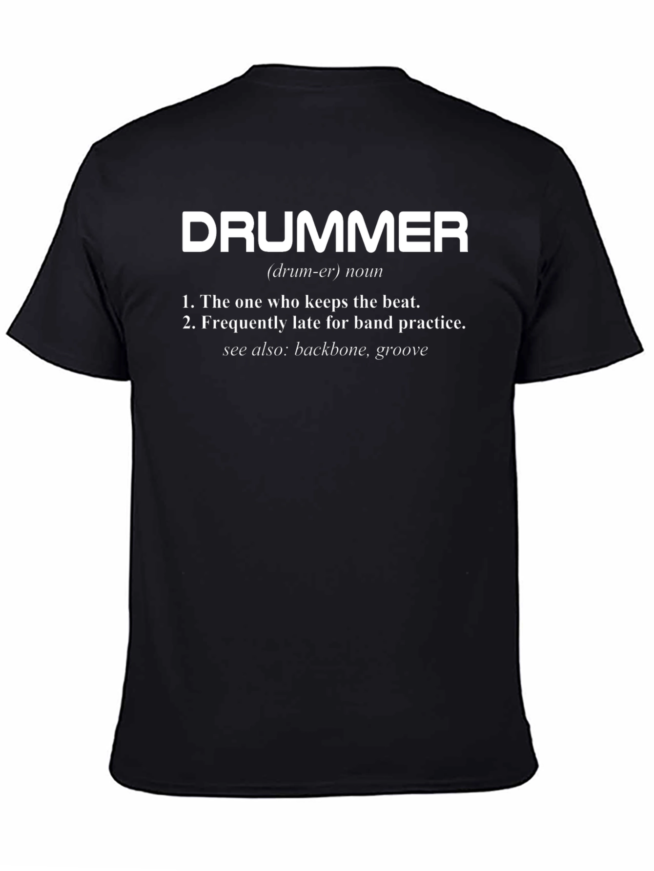 Drummer Definition T-Shirt - Funny Musician Tee