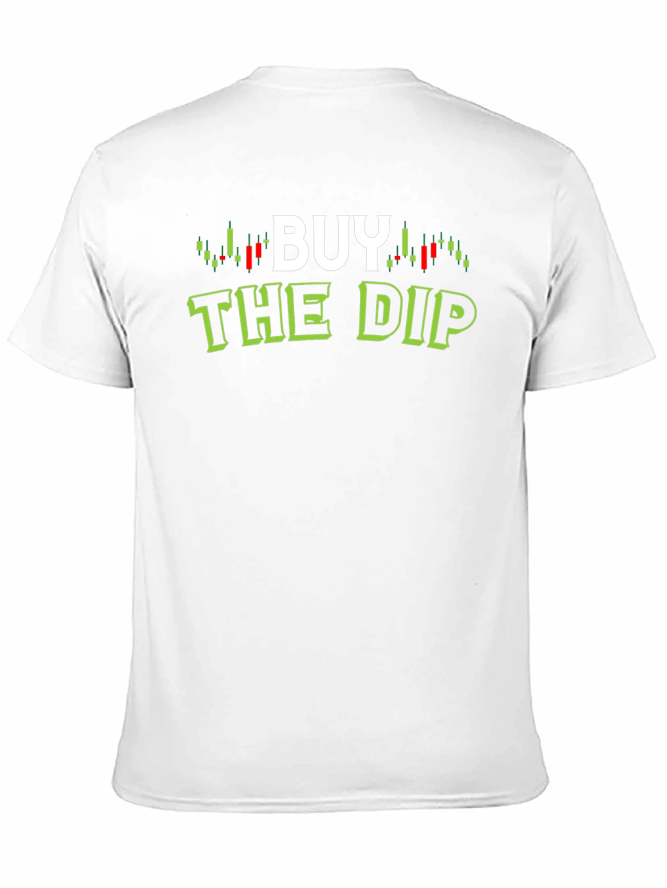 Buy The Dip Trader T-Shirt