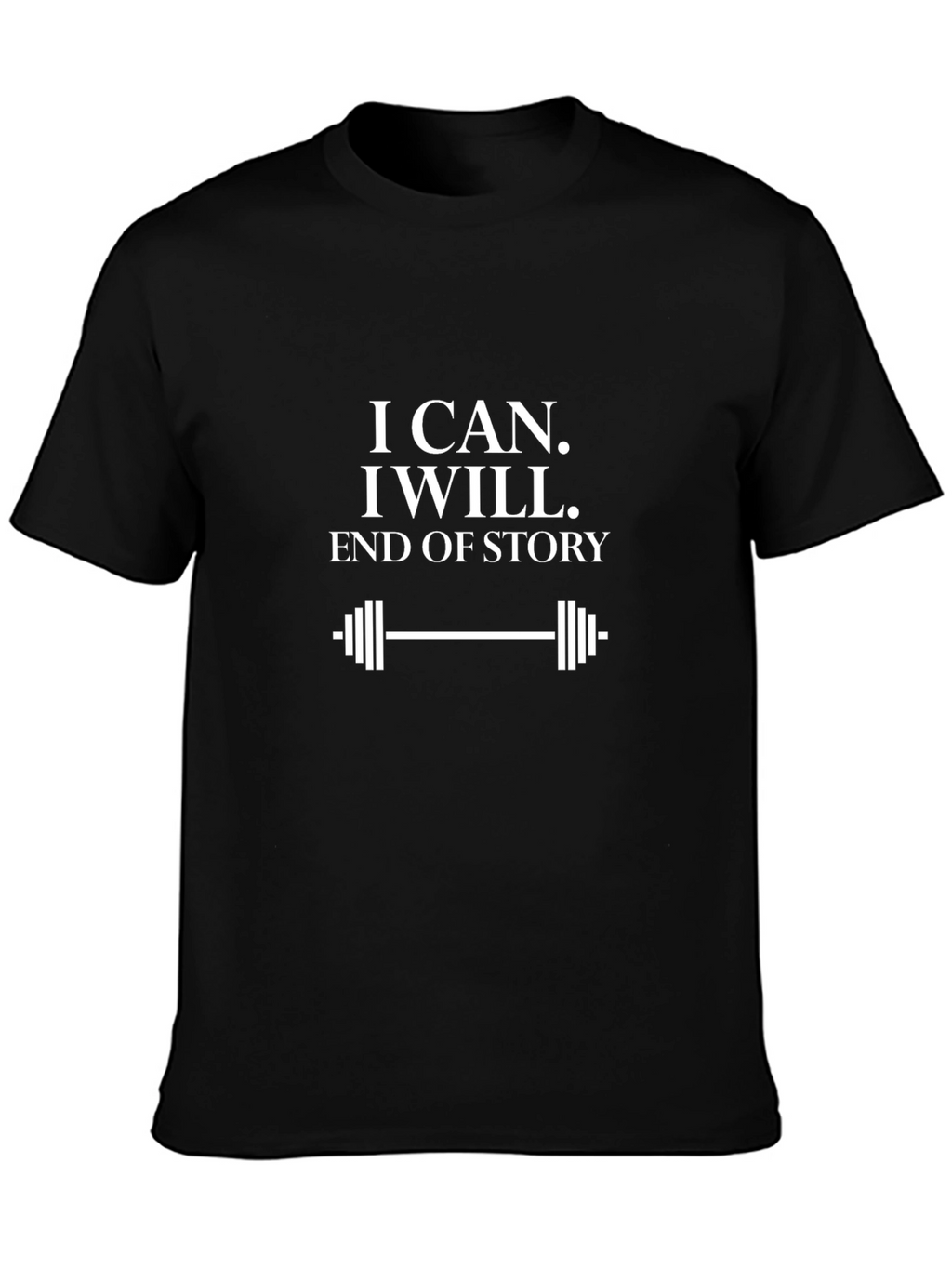 Motivational Workout Shirt - I Can. I Will.