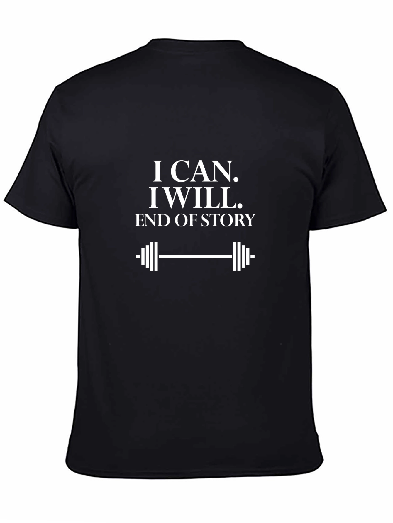 Motivational Workout Shirt - I Can. I Will.