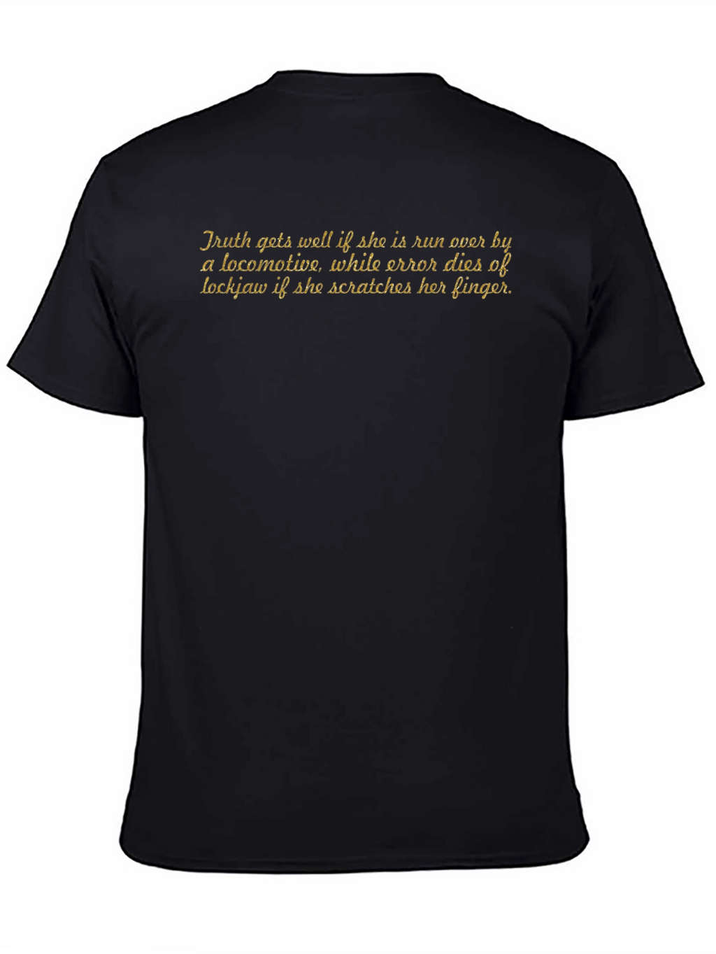 Truth Locomotive T-Shirt - Soft Cotton Blend Tee