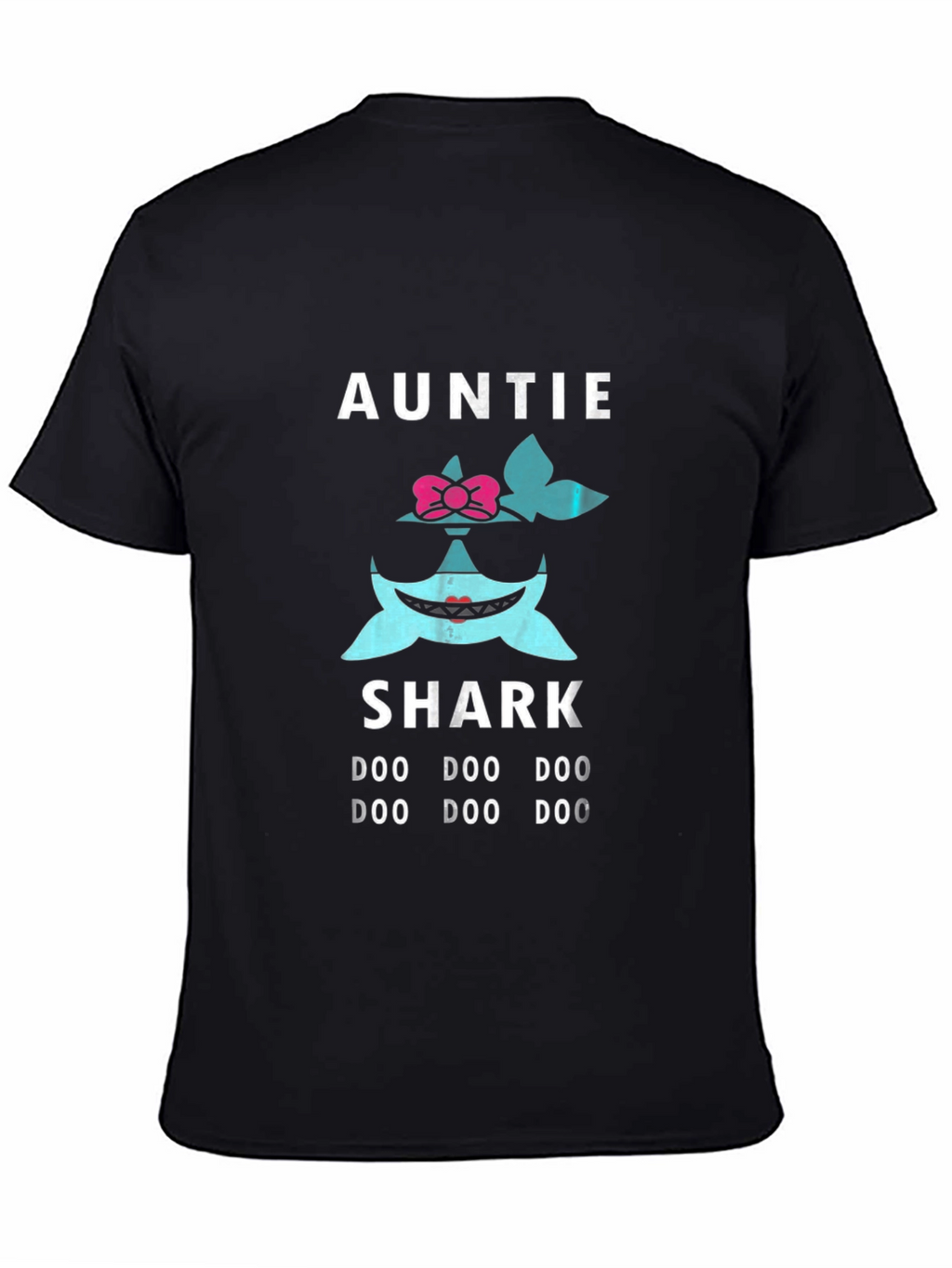 Auntie Shark T-Shirt - Doo Doo Doo!