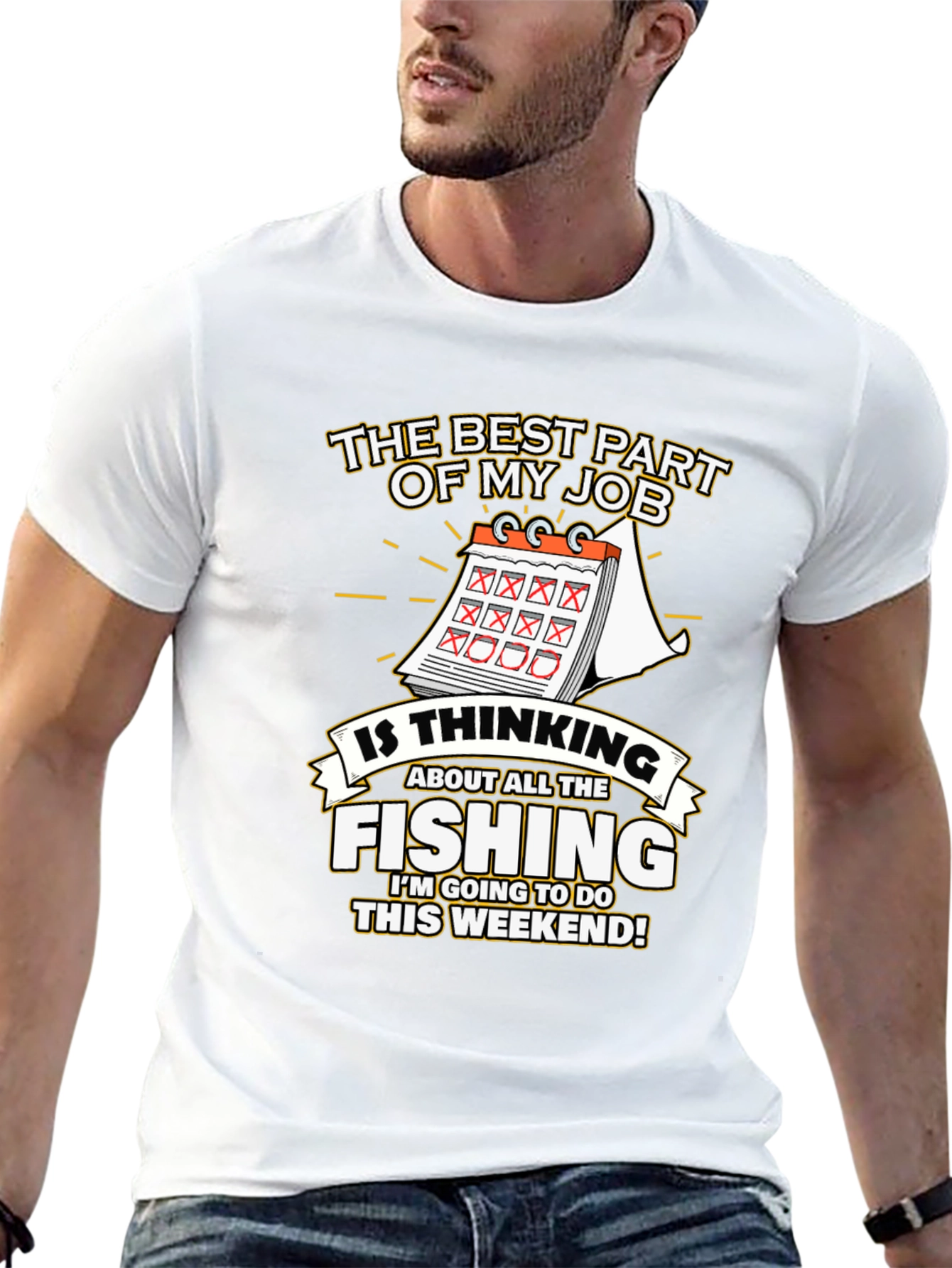 Fishing Weekend T-Shirt - The Best Part of My Job
