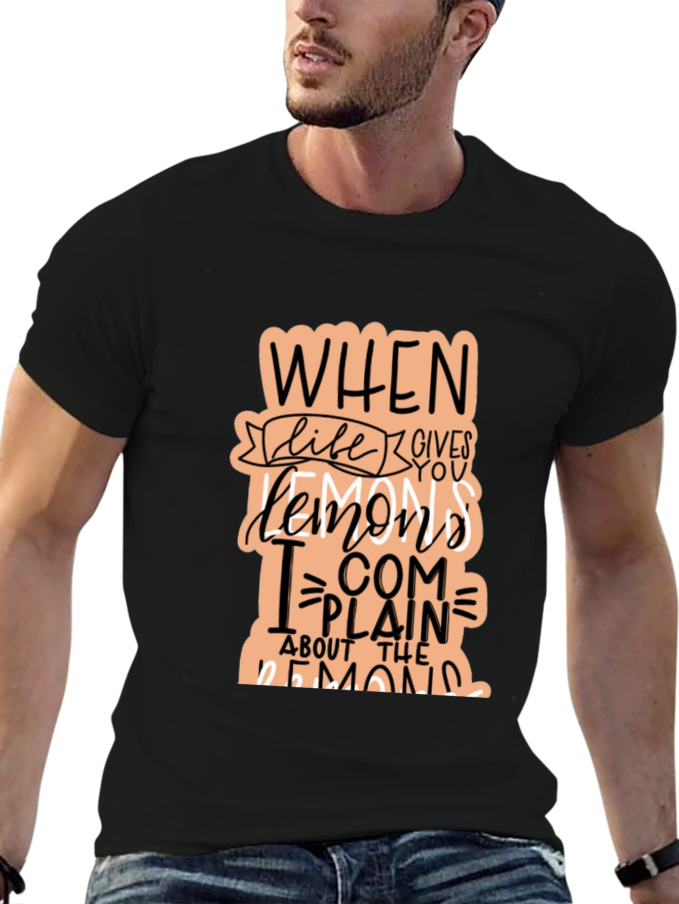 Funny When Life Gives You Lemons Graphic T-Shirt