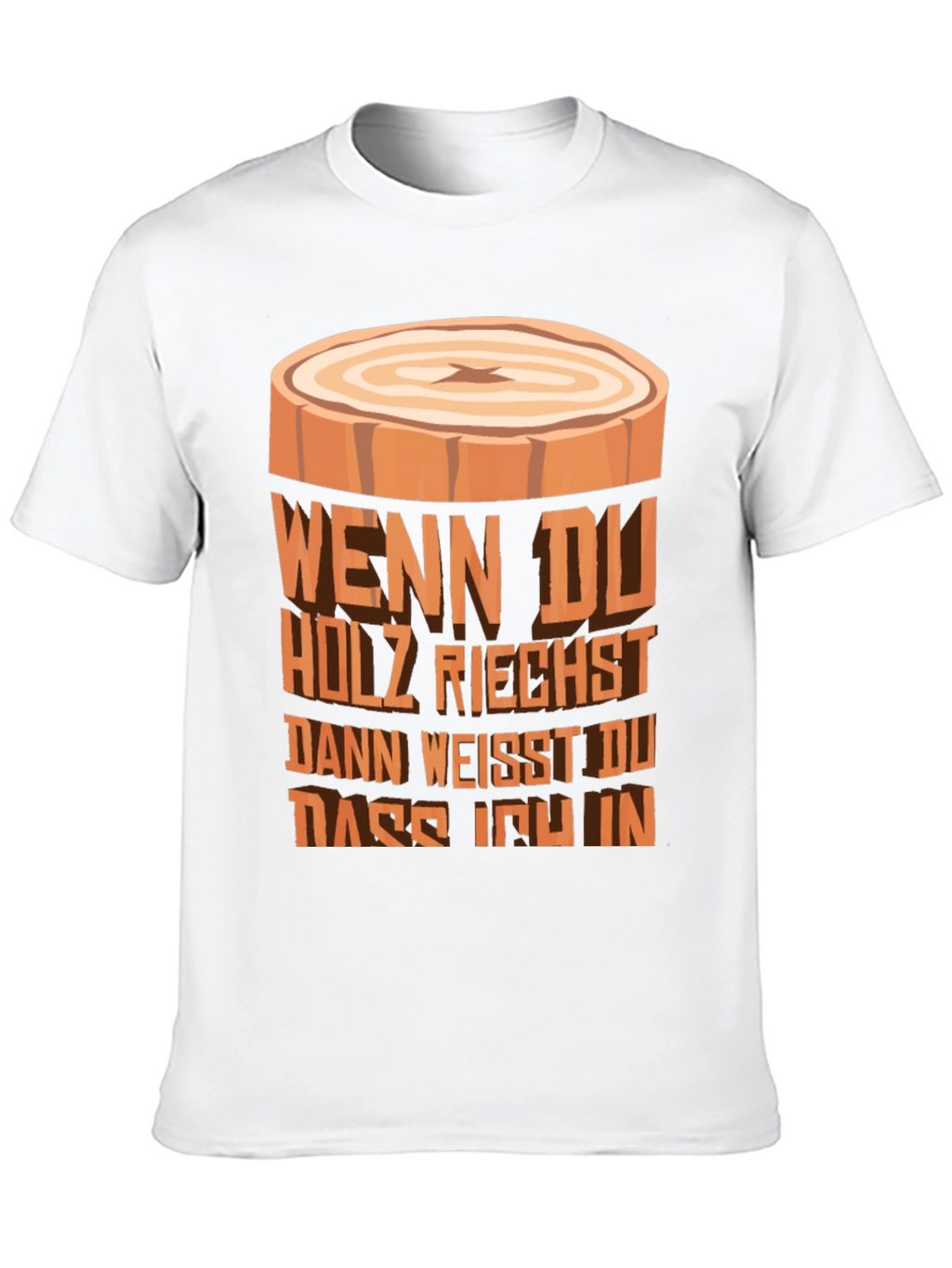 Wood Scent T-Shirt - Lumberjack Humor Tee