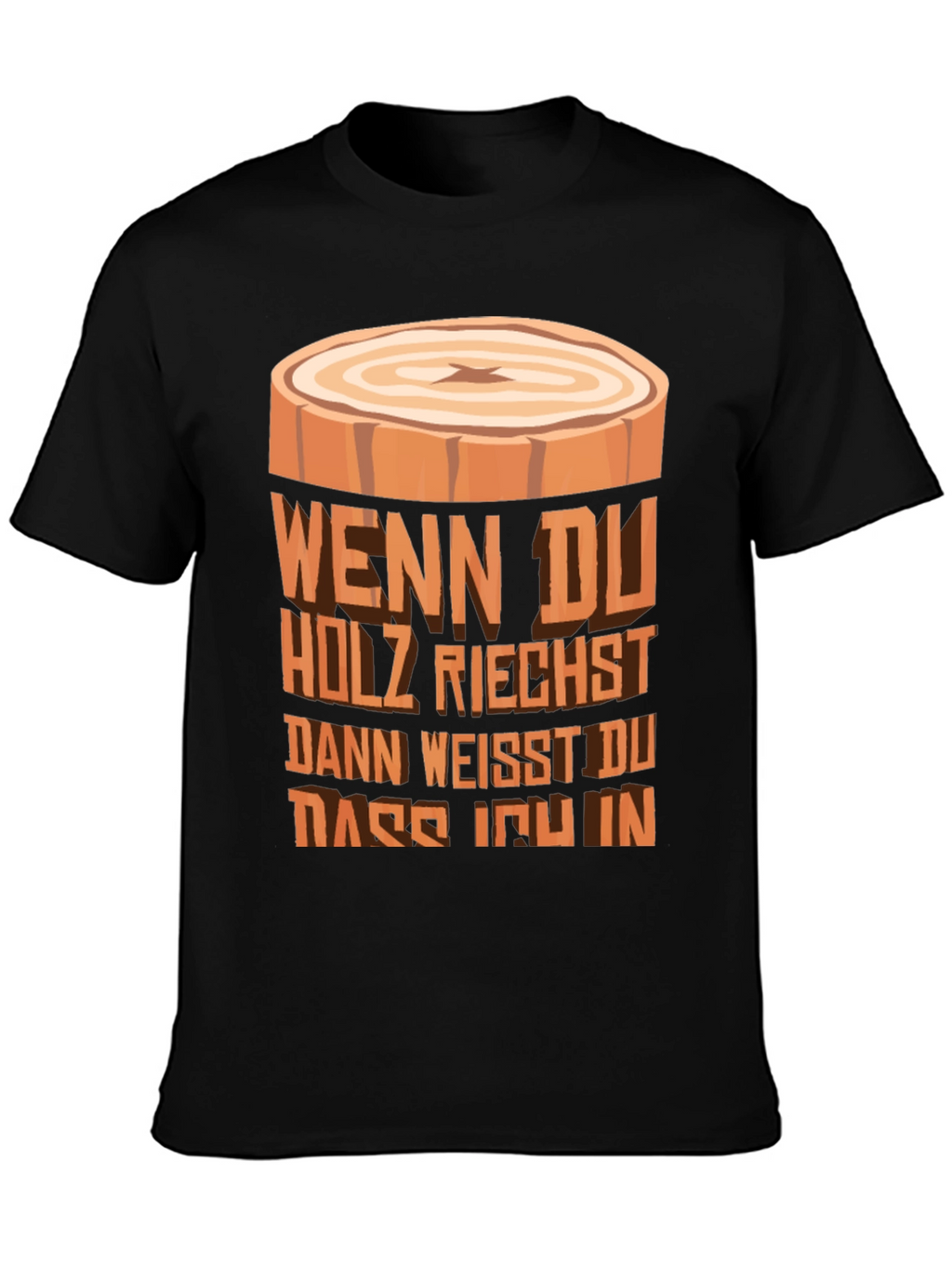 Wood Scent T-Shirt - Lumberjack Humor Tee