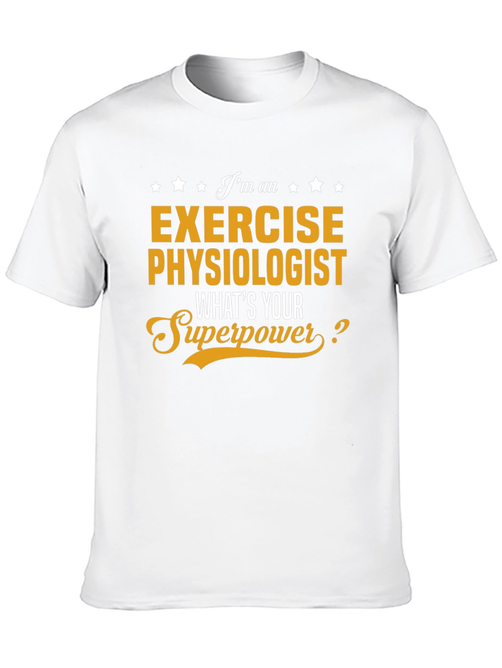 Exercise Physiologist Superpower Graphic T-Shirt