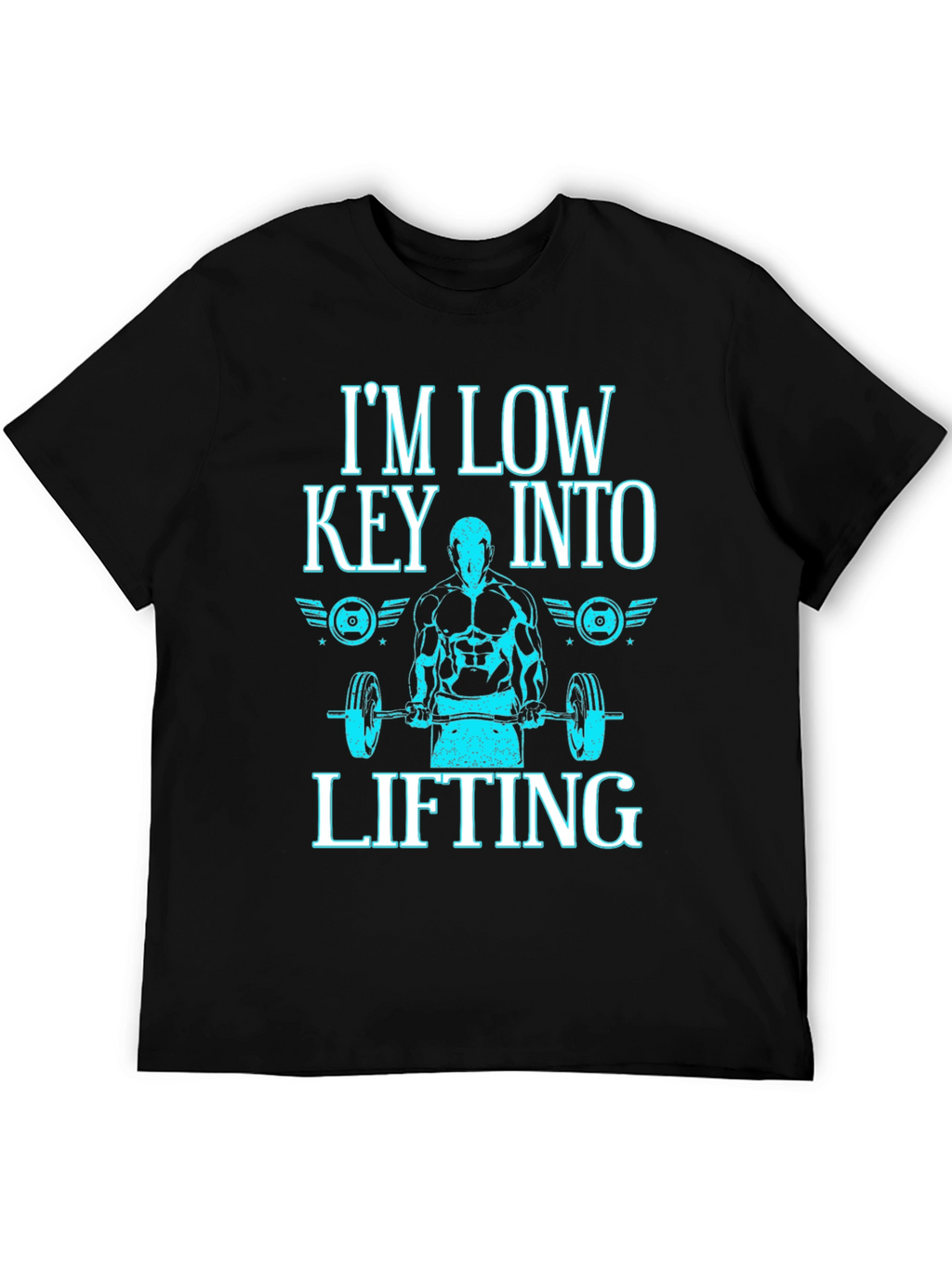 Im Low Key Into Lifting Black T-Shirt
