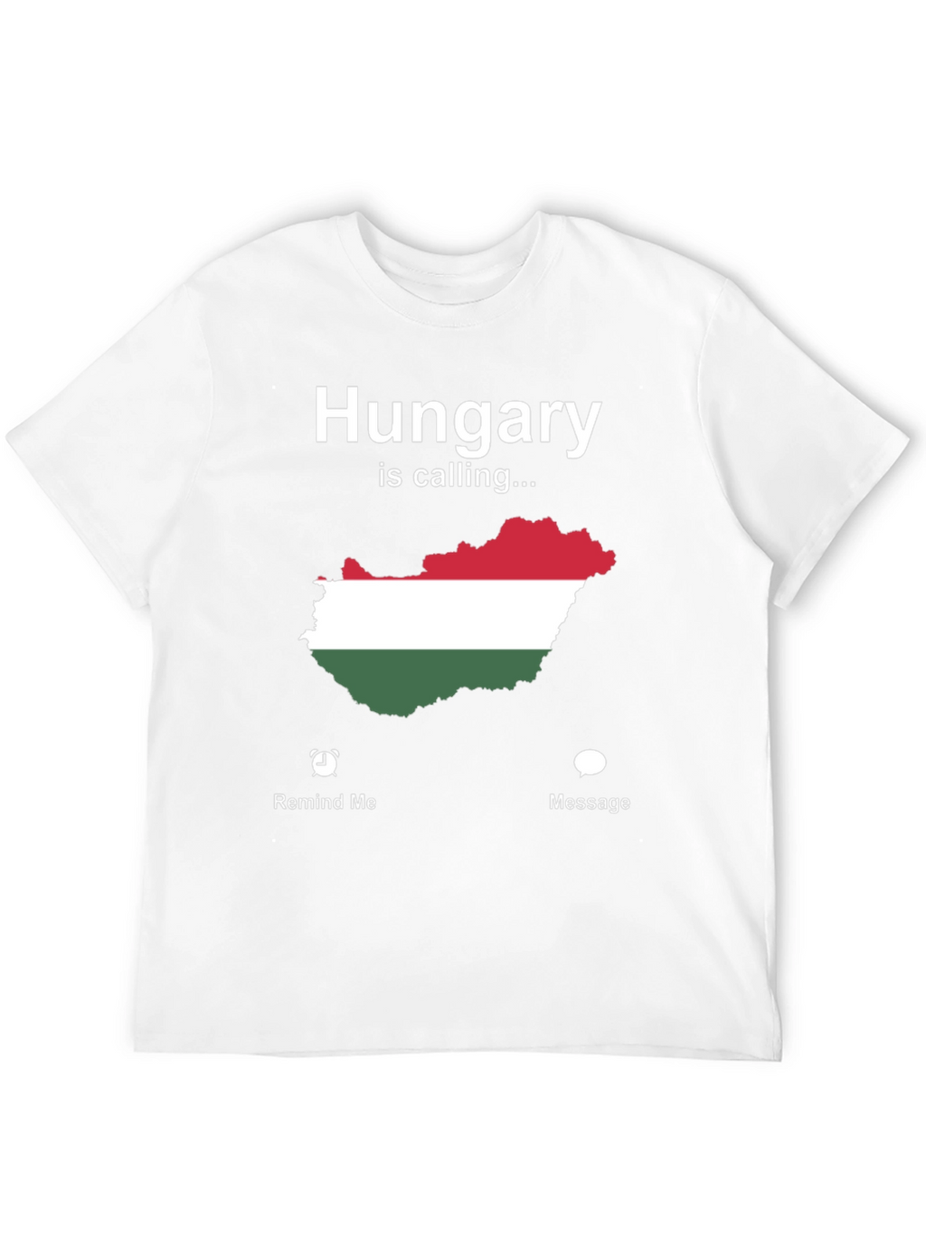 Hungary Is Calling T-Shirt - Novelty Map Tee
