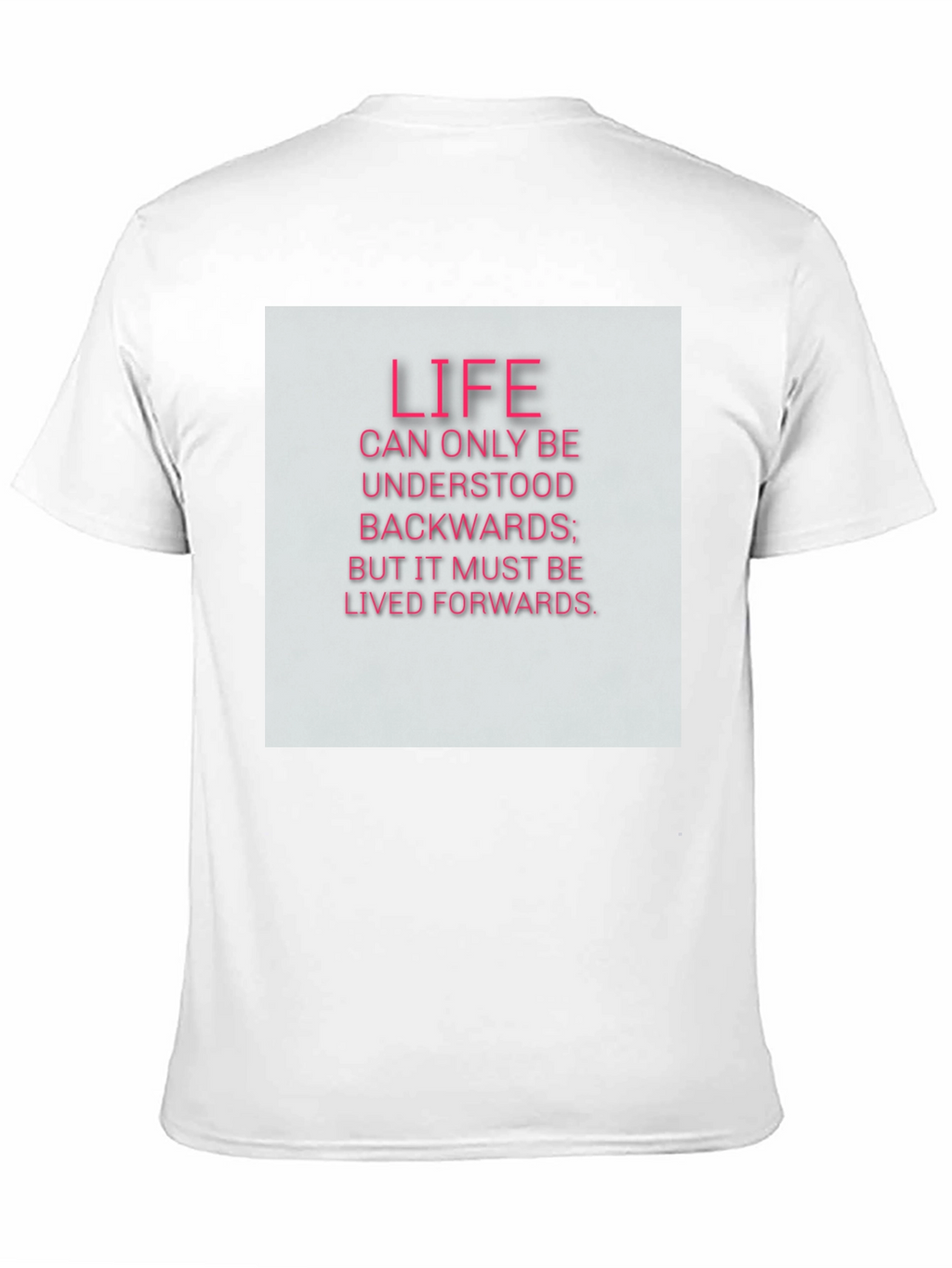 Life Quote T-Shirt - Black