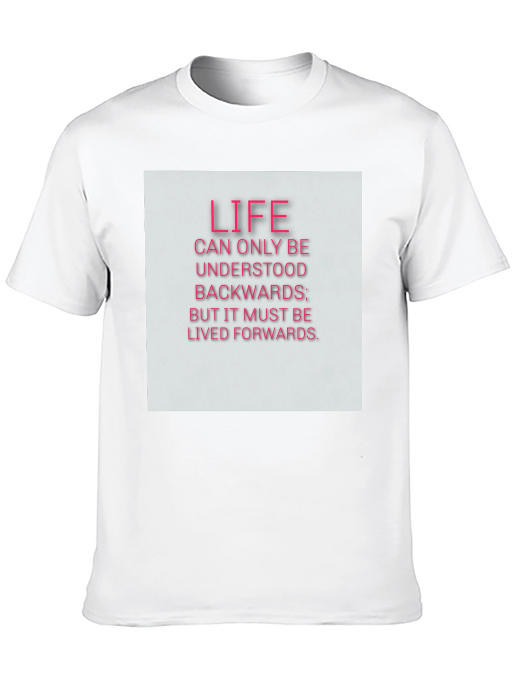 Life Quote T-Shirt - Black