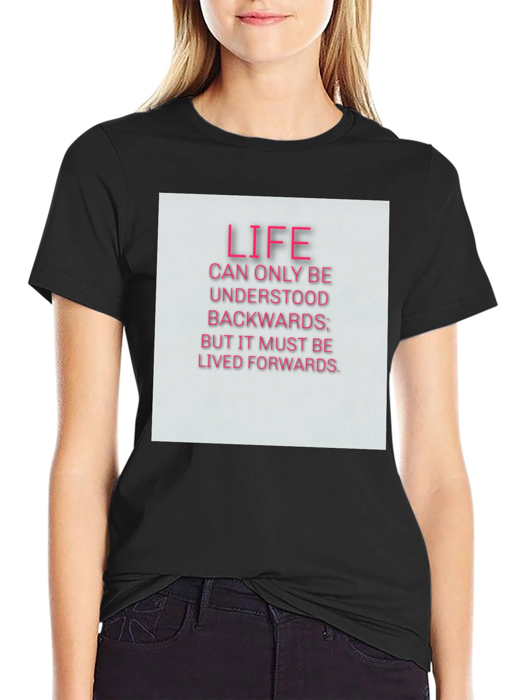 Life Quote T-Shirt - Black