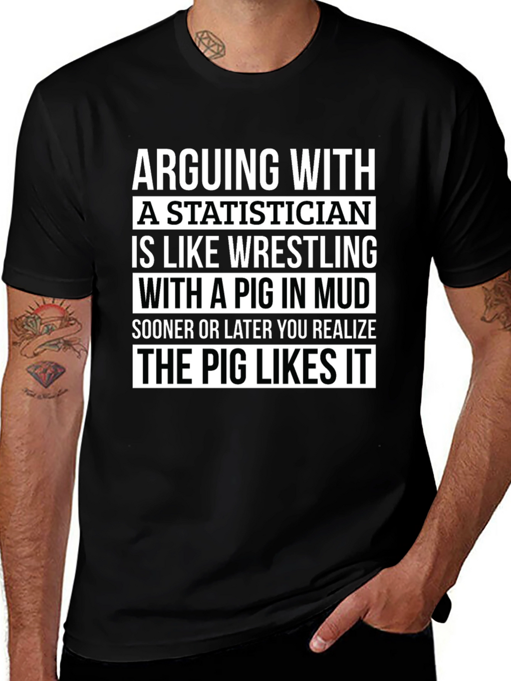 Statistician Pig Wrestling T-Shirt