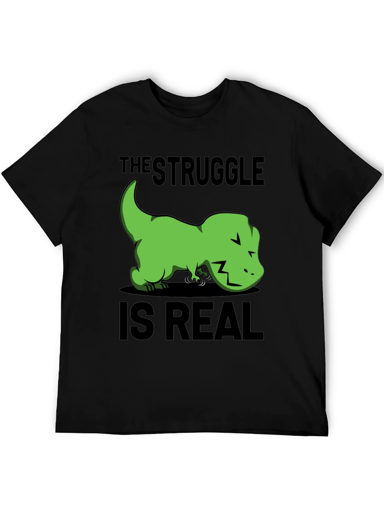 Struggle is Real T-Rex Graphic T-Shirt
