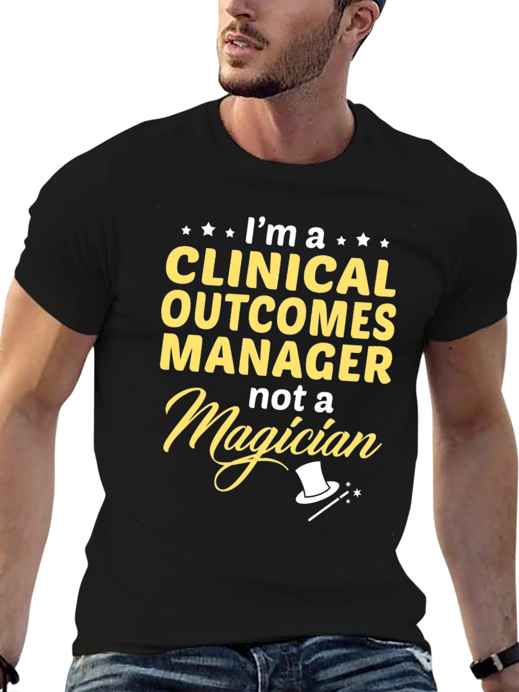 Clinical Outcomes Manager T-Shirt - Not a Magician!