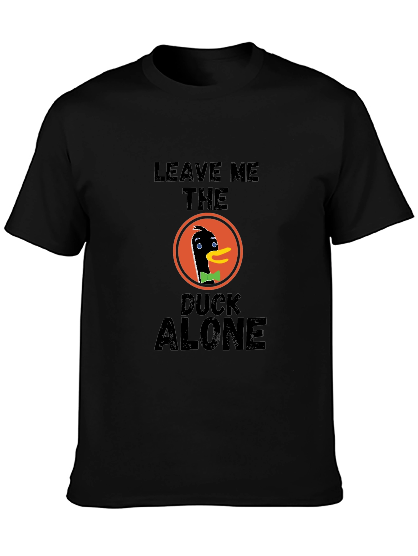 Leave Me The Duck Alone T-Shirt