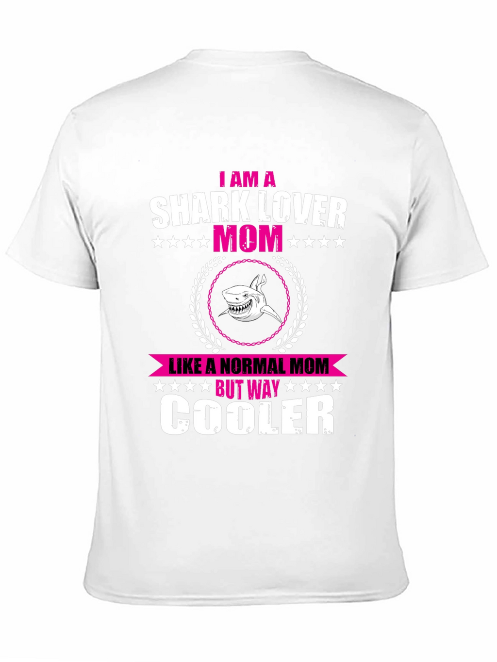 Shark Lover Mom T-Shirt - Cool & Unique Design