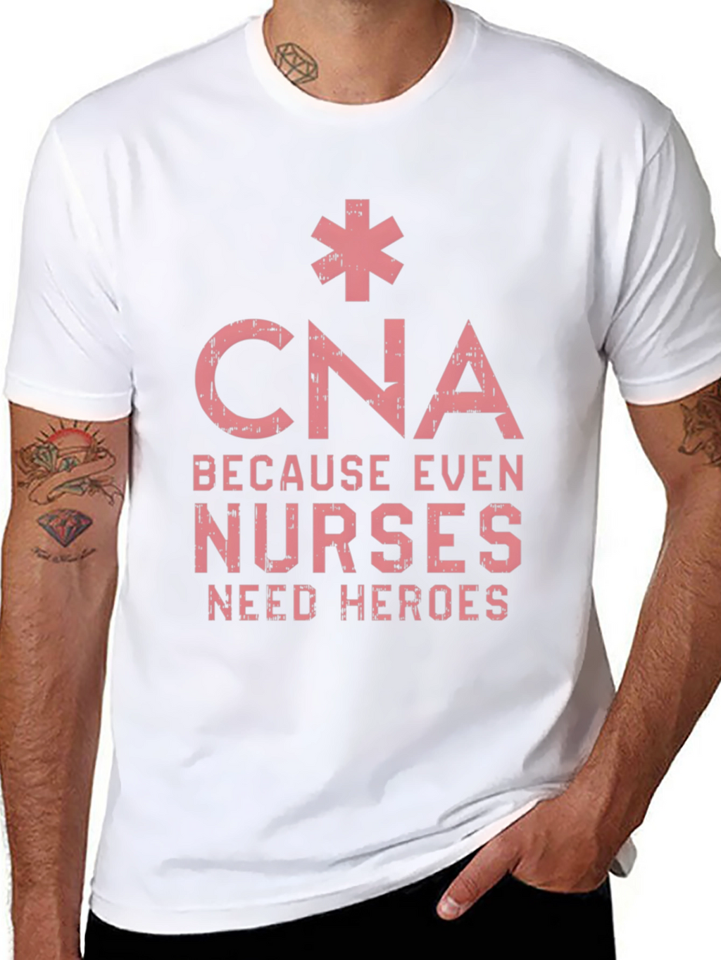 CNA Hero T-Shirt - Because Even Nurses Need Heroes
