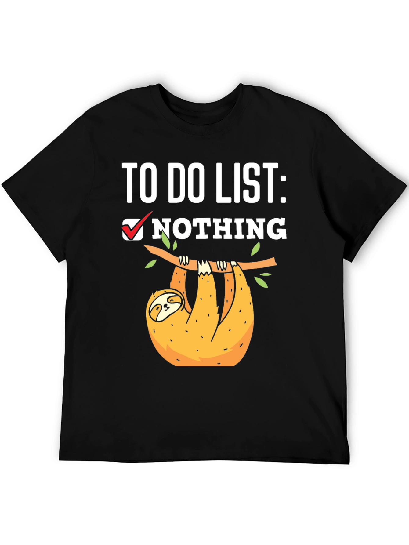 Sloth To-Do List: Nothing T-Shirt