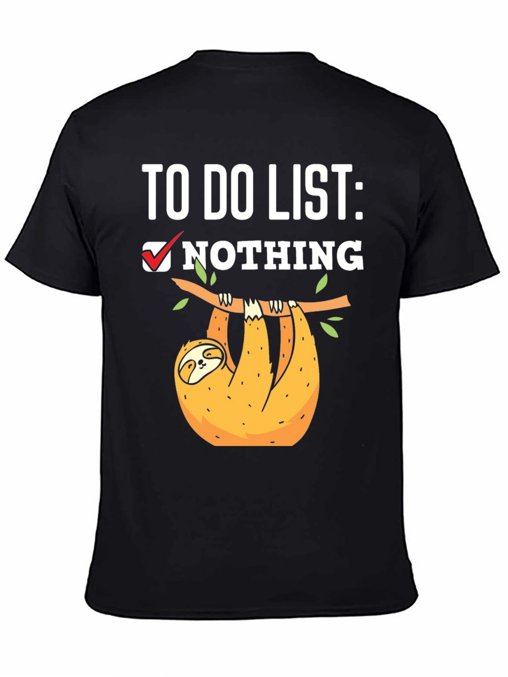 Sloth To-Do List: Nothing T-Shirt