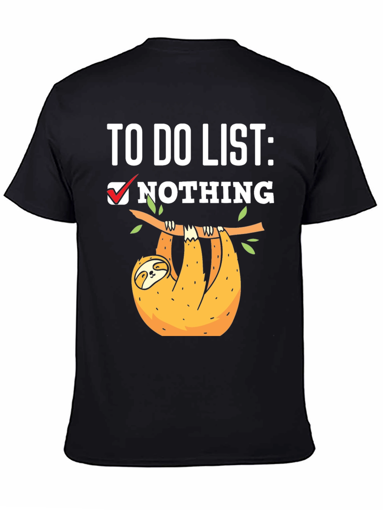 Sloth To-Do List: Nothing T-Shirt