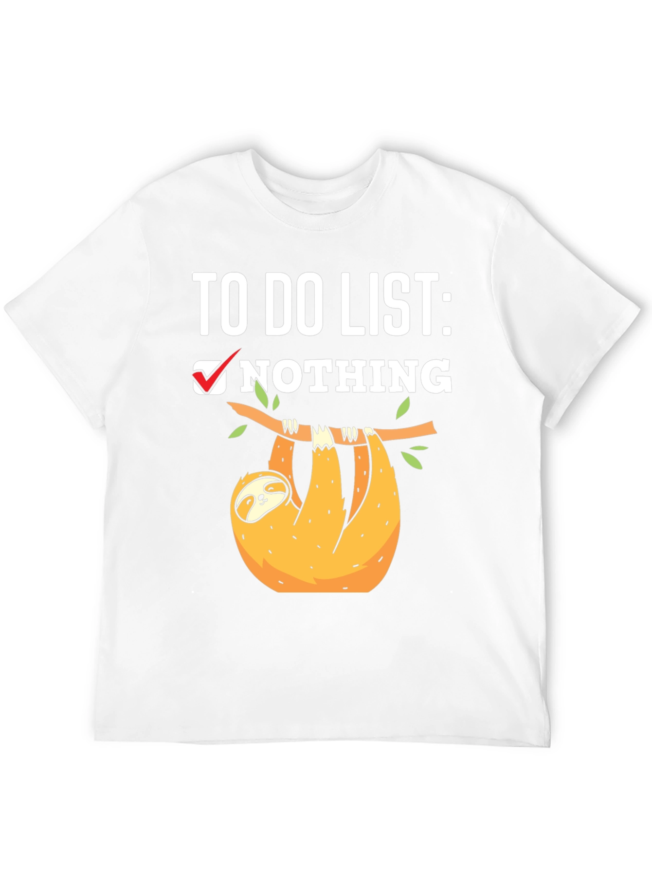Sloth To-Do List: Nothing T-Shirt