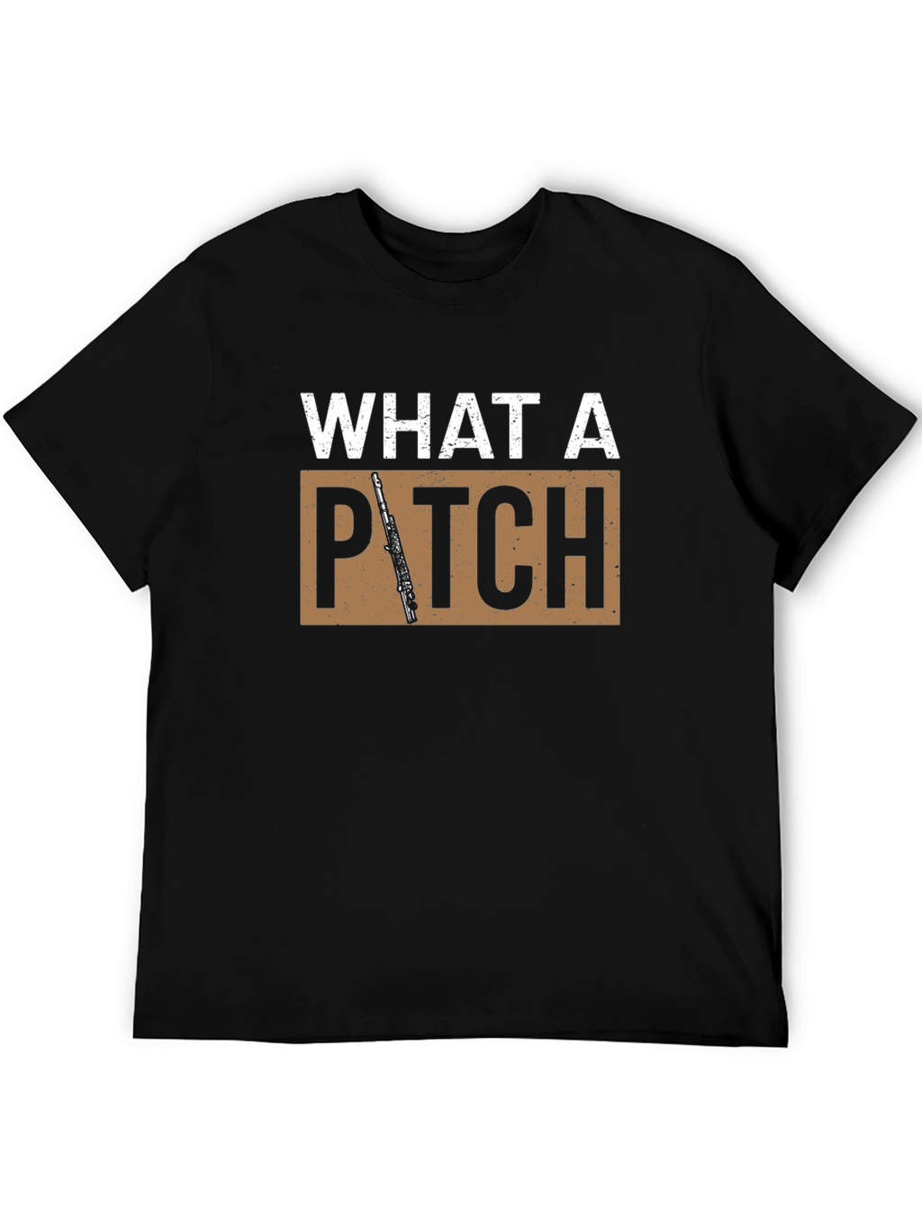 What a Pitch T-Shirt - Music Flute Tee