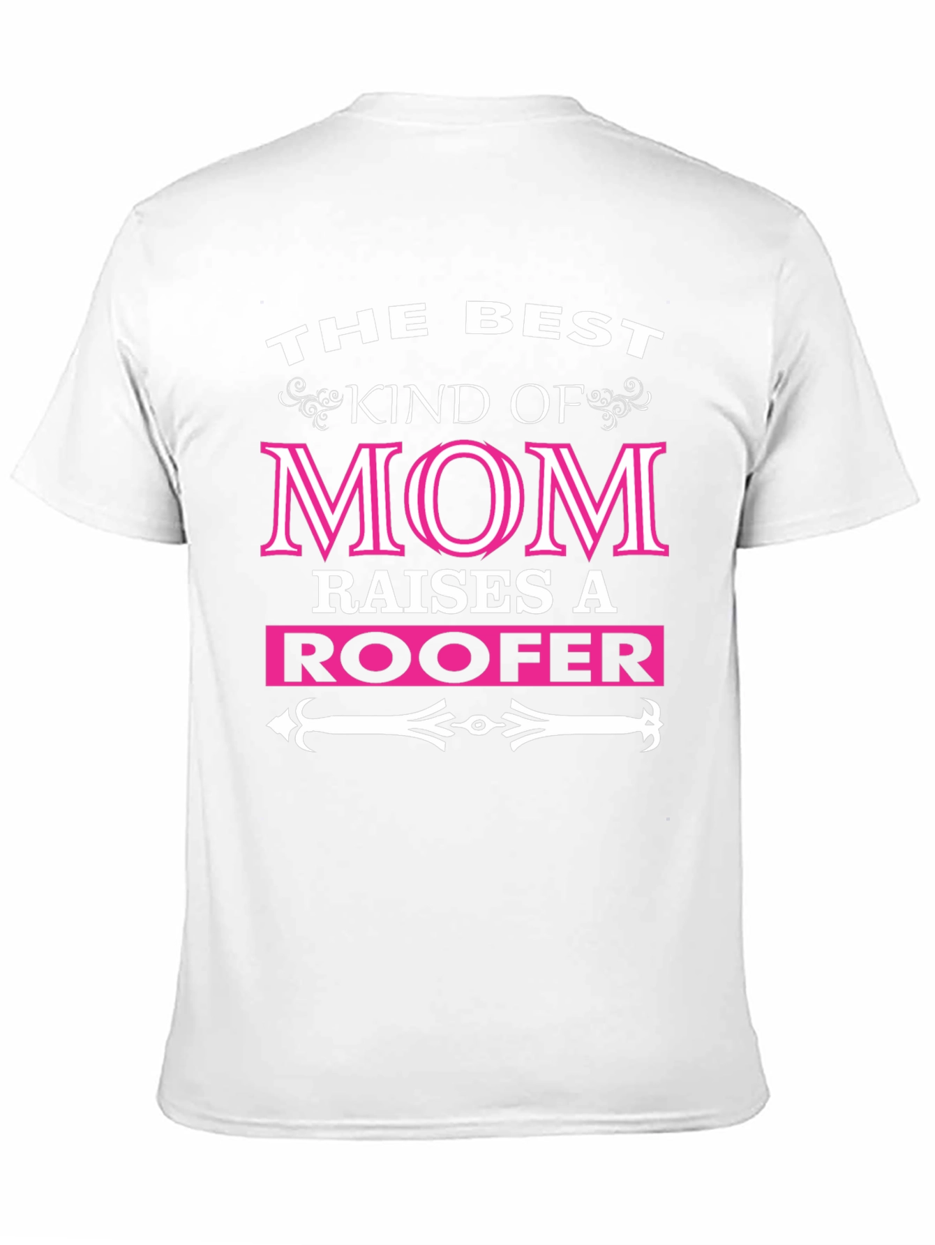 Best Kind of Mom Raises a Roofer Black Graphic Tee