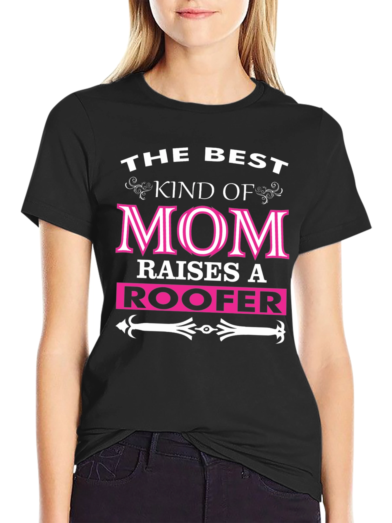 Best Kind of Mom Raises a Roofer Black Graphic Tee