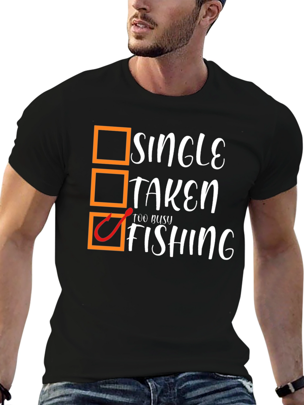 Single Taken Too Busy Fishing Black Graphic T-Shirt