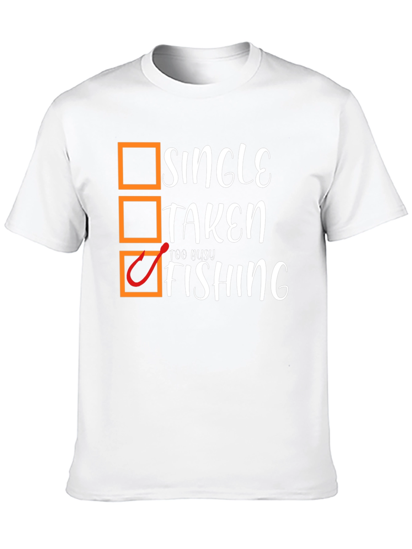 Single Taken Too Busy Fishing Black Graphic T-Shirt