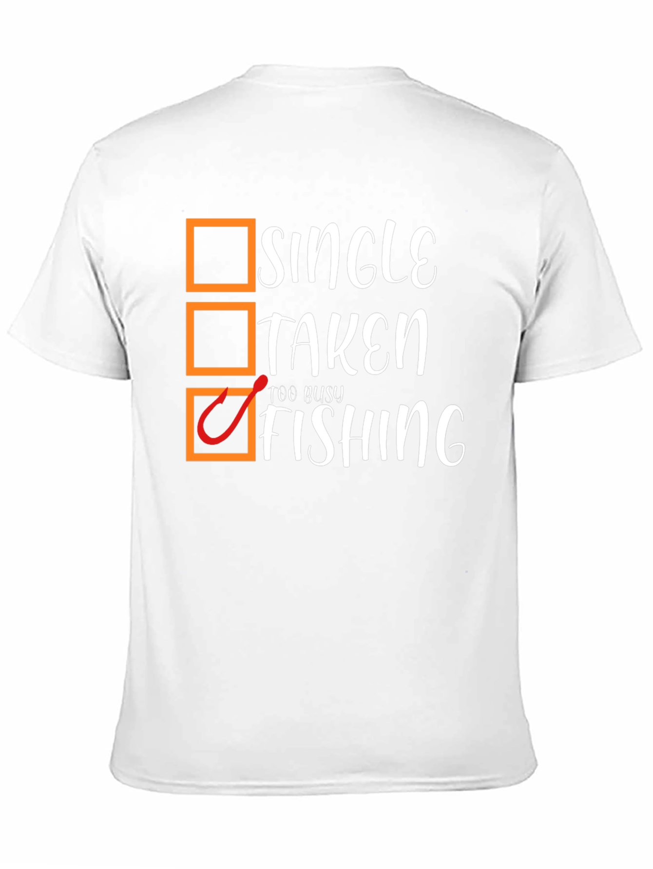 Single Taken Too Busy Fishing Black Graphic T-Shirt