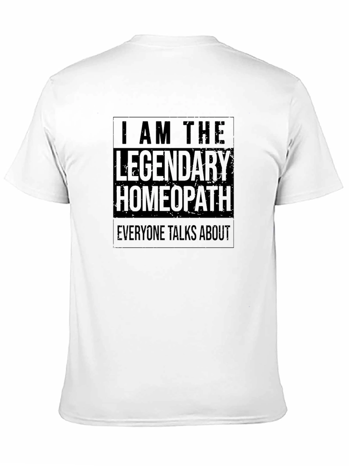 Legendary Homeopath T-Shirt - Soft Cotton Blend