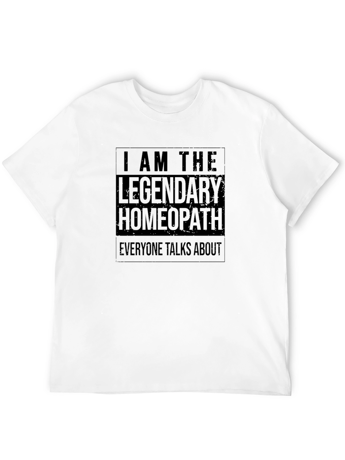 Legendary Homeopath T-Shirt - Soft Cotton Blend