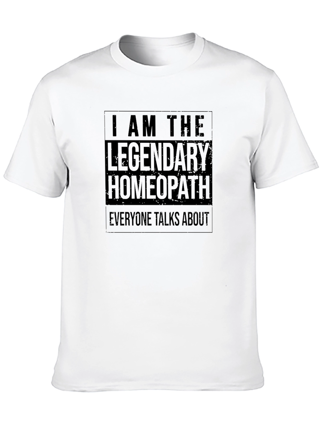 Legendary Homeopath T-Shirt - Soft Cotton Blend