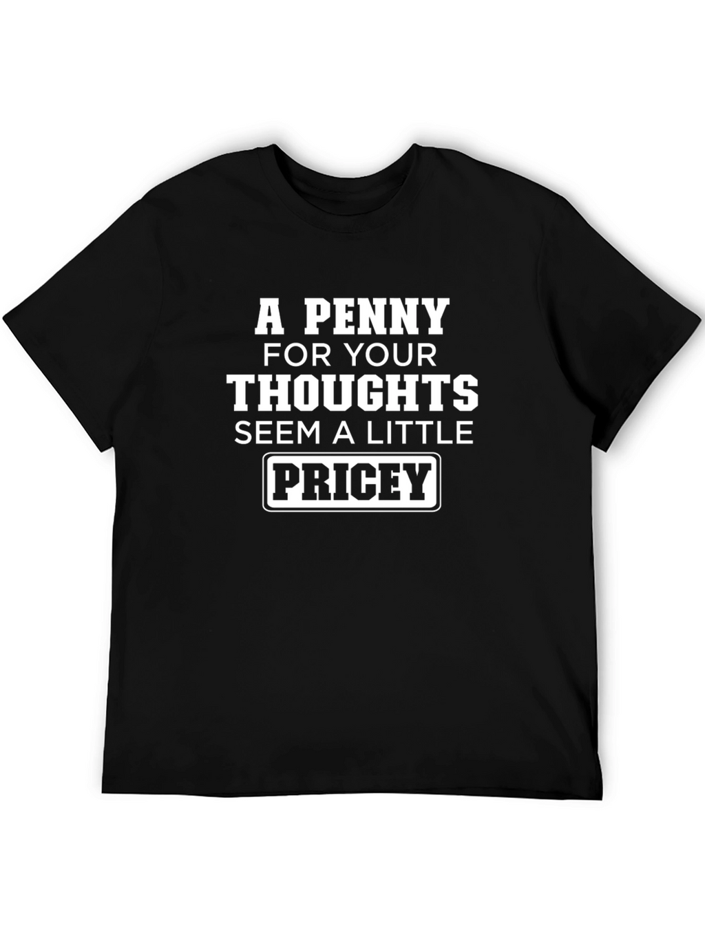 Penny For Your Thoughts Graphic Tee