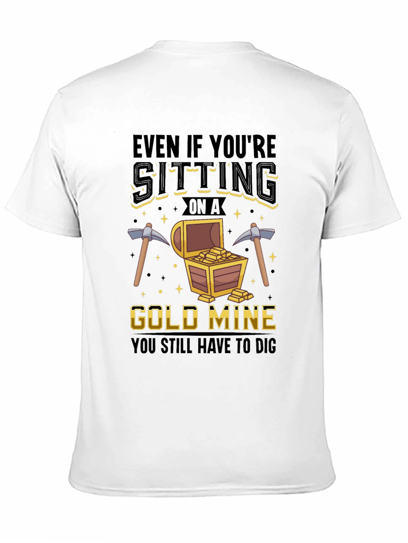 Gold Mine Digging T-Shirt